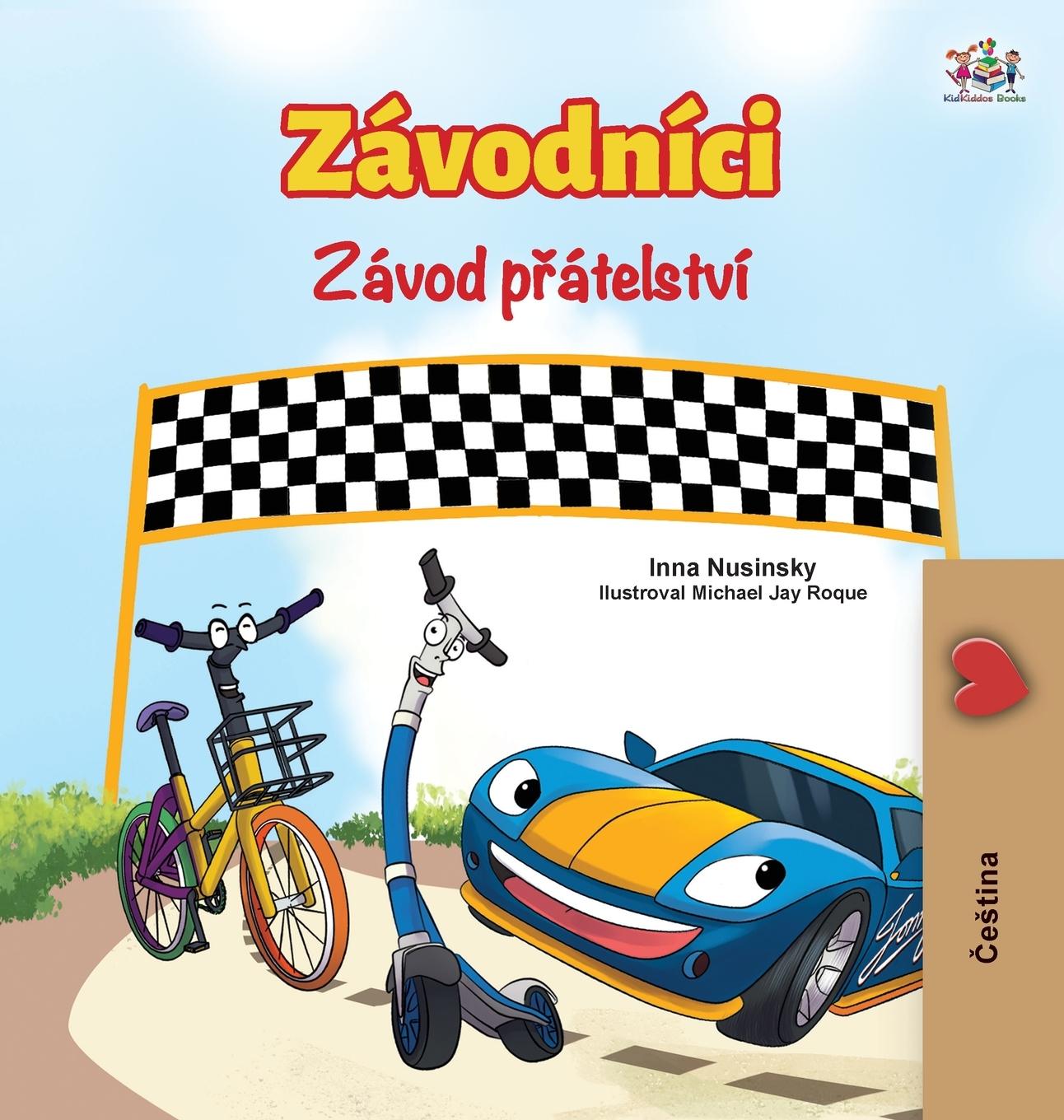Kniha Wheels The Friendship Race (Czech Book for Kids) Nusinsky Inna Nusinsky
