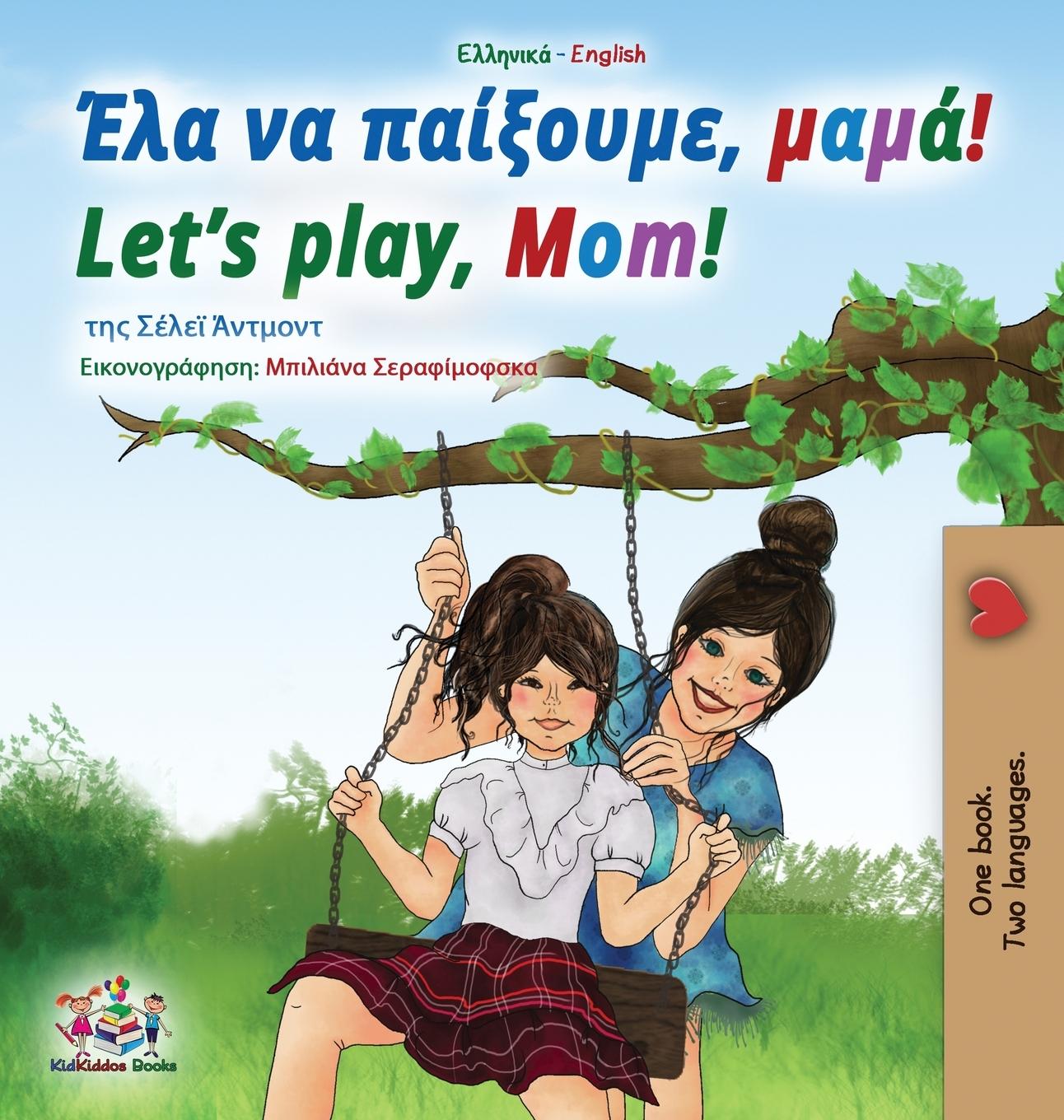 Könyv Let's play, Mom! (Greek English Bilingual Book for Kids) Admont Shelley Admont