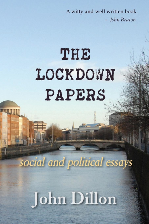 Knjiga Lockdown Papers JOHN DILLON