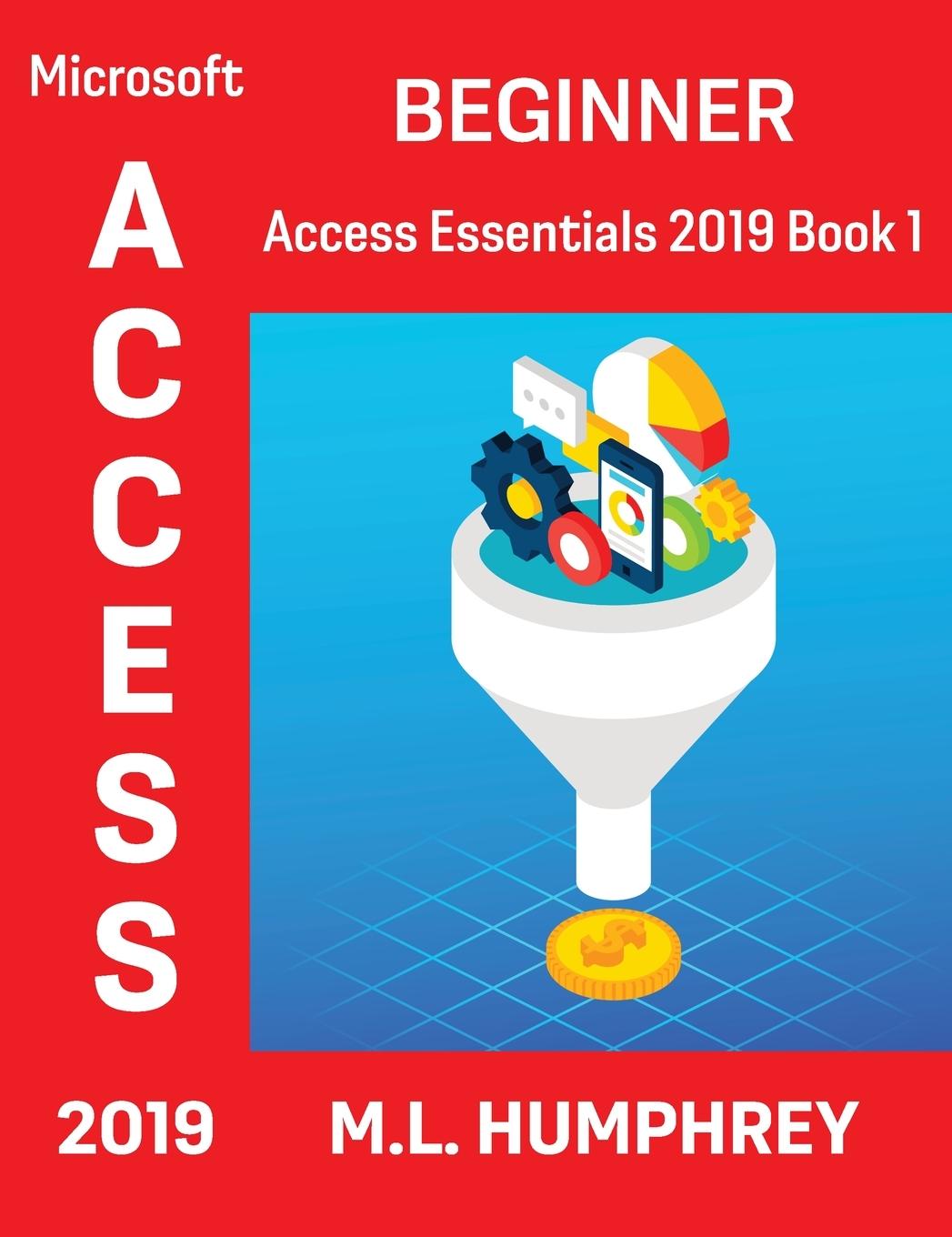 Boek Access 2019 Beginner Humphrey M.L. Humphrey