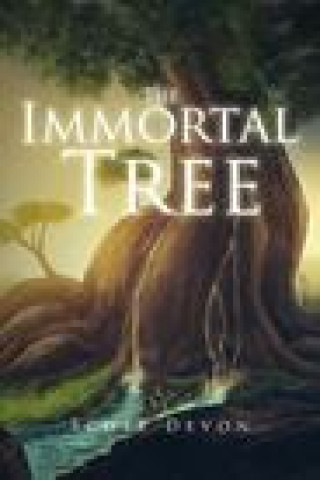 Kniha Immortal Tree Devon Scott Devon