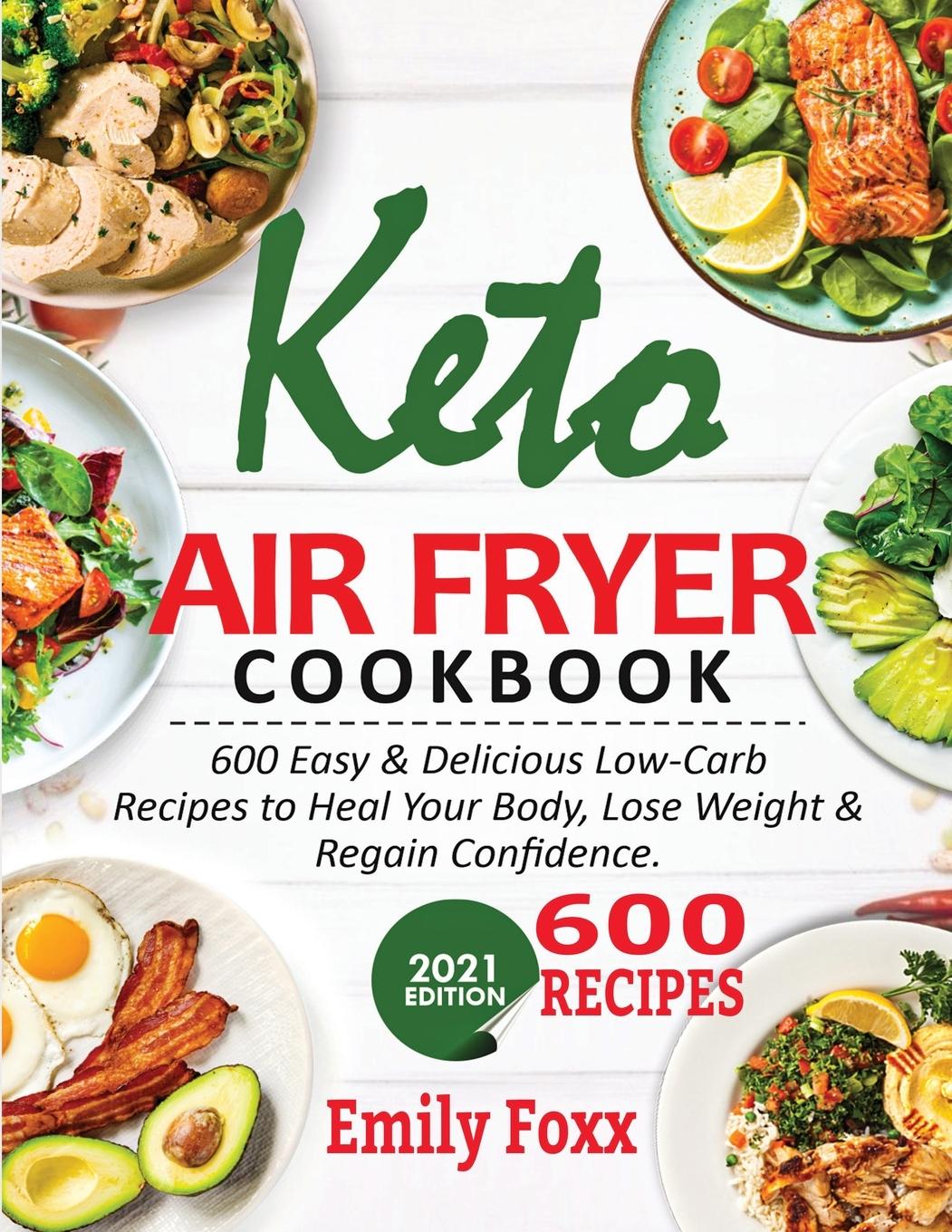 Kniha Keto Air Fryer Cookbook Foxx Emily Foxx