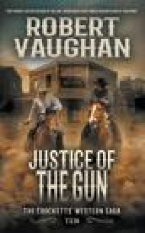 Knjiga Justice Of The Gun Vaughan Robert Vaughan