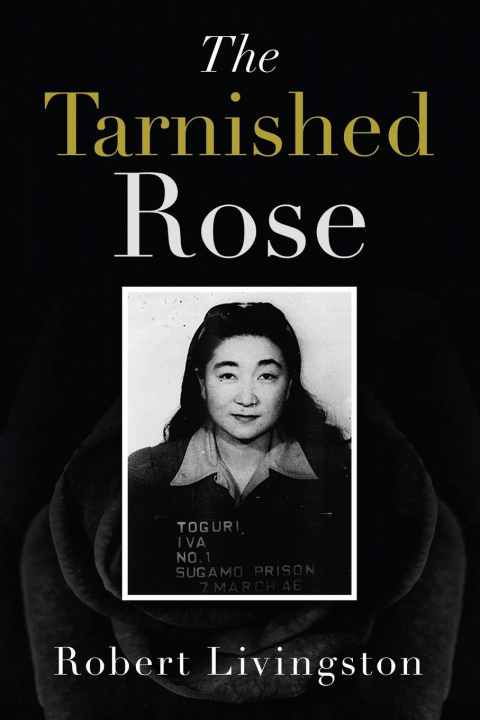 Knjiga Tarnished Rose ROBERT LIVINGSTON