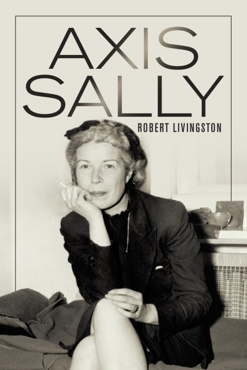 Book Axis Sally ROBERT LIVINGSTON