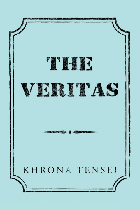Knjiga Veritas KHRONA TENSEI