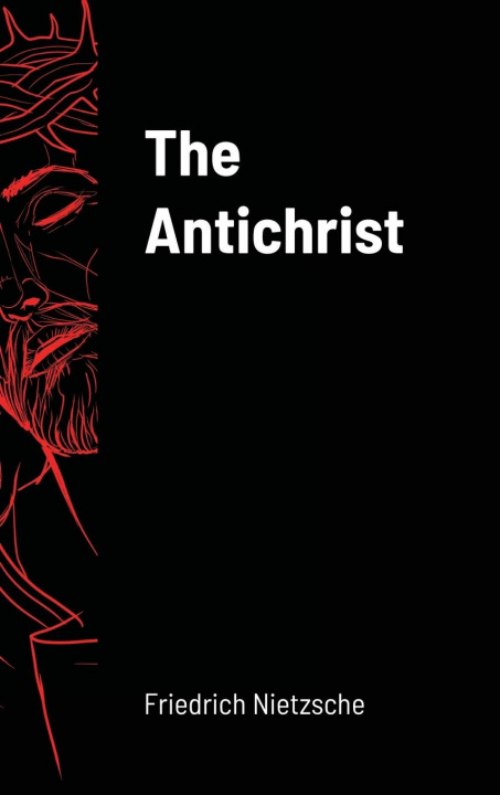 Kniha Antichrist Friedrich Nietzsche