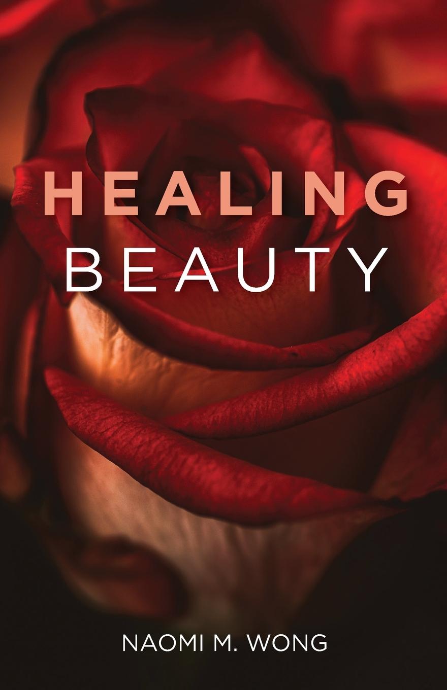Kniha Healing Beauty NAOMI M. WONG