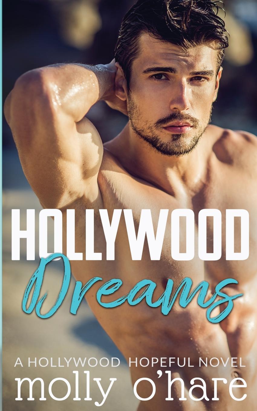 Kniha Hollywood Dreams MOLLY O'HARE