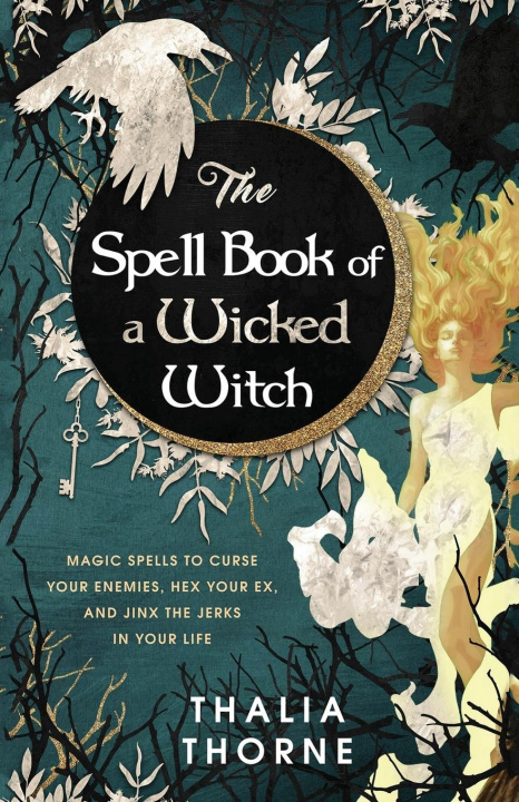 Book Spell Book of a Wicked Witch Thorne Thalia Thorne