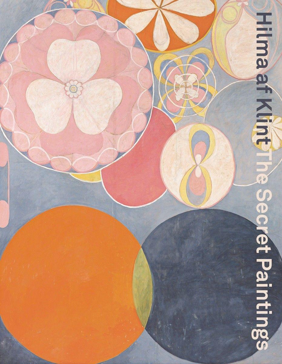 Könyv Hilma af Klint: The secret paintings 