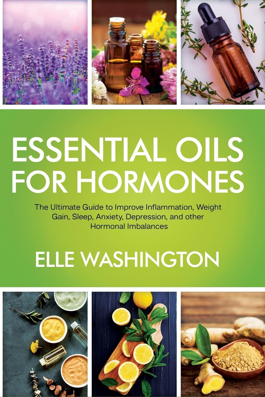 Книга Essential Oils for Hormone Washington Elle Washington