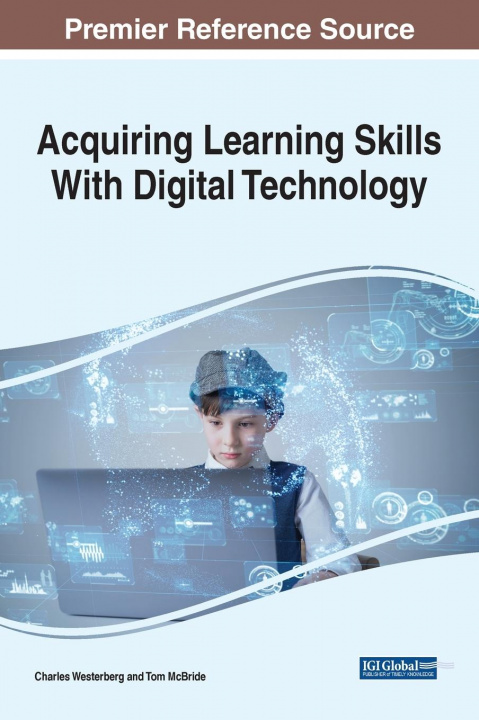Knjiga Acquiring Learning Skills With Digital Technology CHARLES WESTERBERG