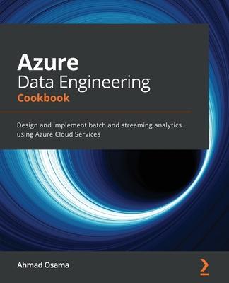Book Azure Data Engineering Cookbook Ahmad Osama