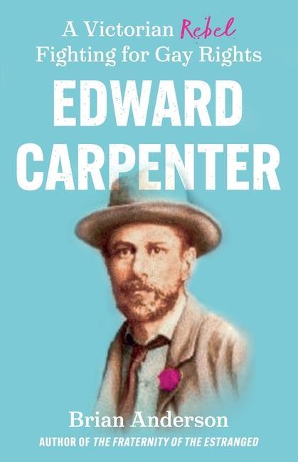 Carte Edward Carpenter Brian Anderson