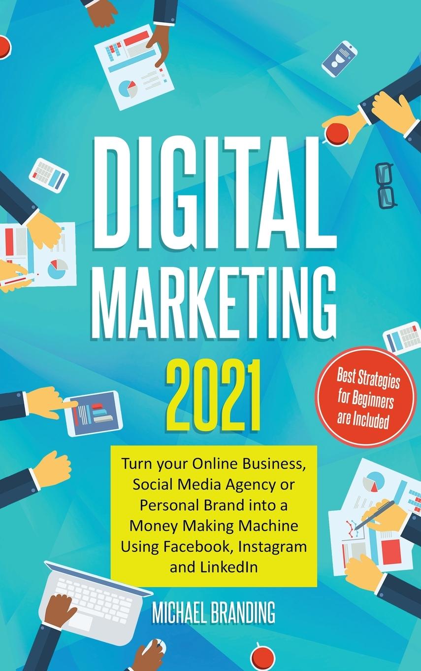 Kniha Digital Marketing 2021 Branding Michael Branding