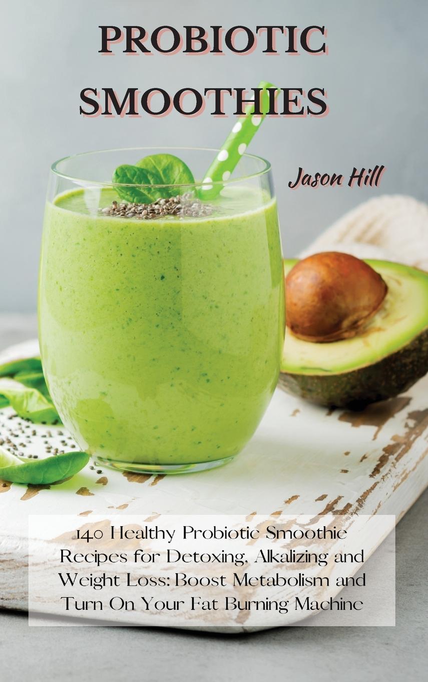 Buch Probiotic Smoothies Hill Jason Hill