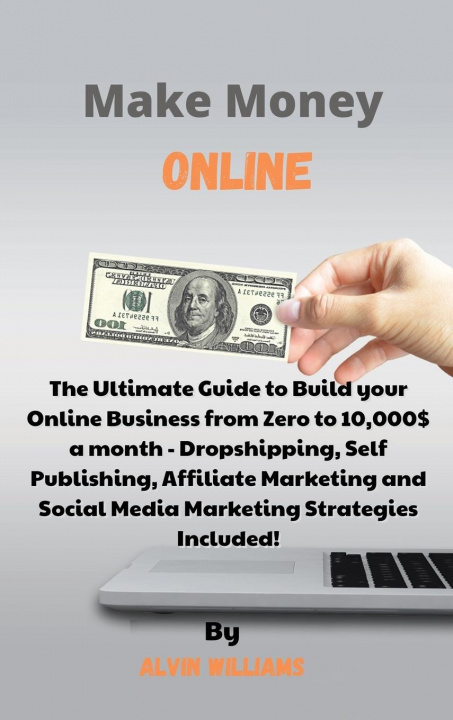 Knjiga Make Money Online Williams Alvin Williams