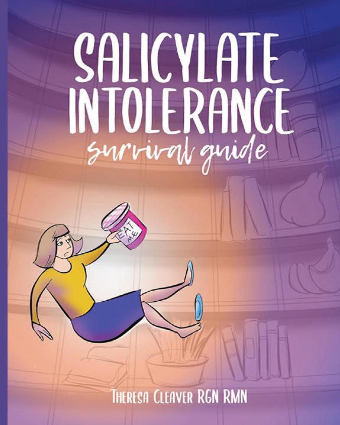Книга Salicylate Intolerance Survival Guide THERESA CLEAVER