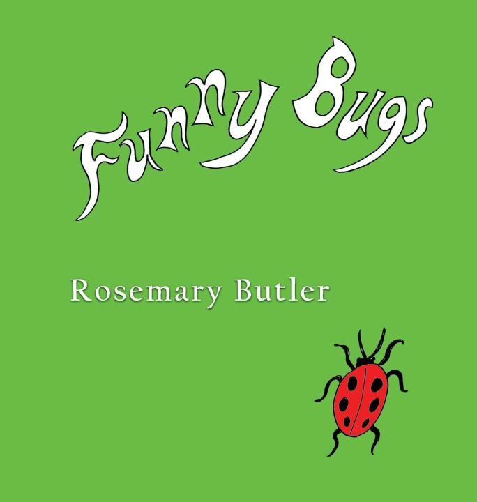 Knjiga Funny Bugs Butler Rosemary Butler