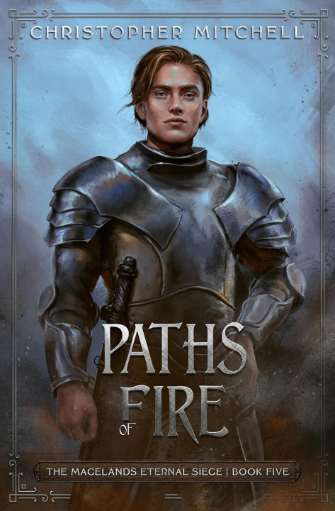 Kniha Paths of Fire Mitchell Christopher Mitchell