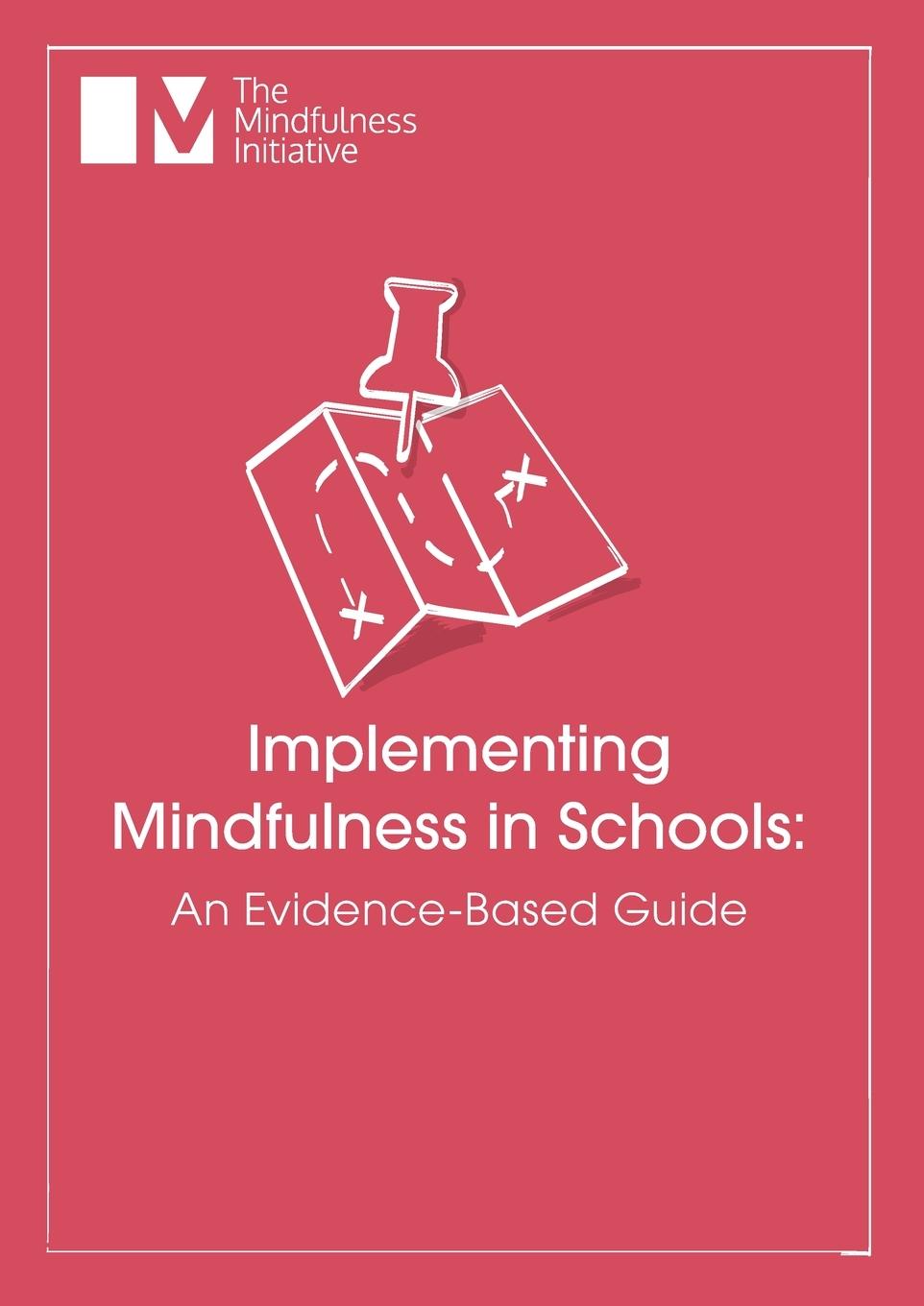 Kniha Implementing Mindfulness in Schools KATHERINE WEARE
