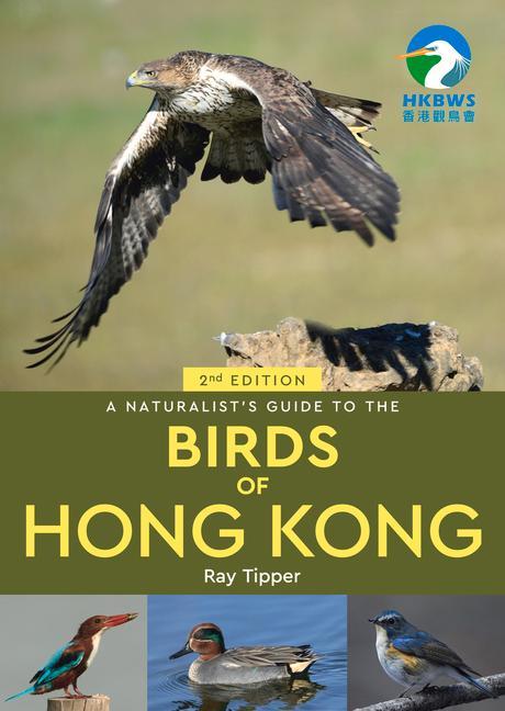 Carte Naturalist's Guide to the Birds of the Hong Kong (2nd ed) Ray Tipper