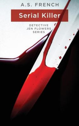Libro Serial Killer A. S. French