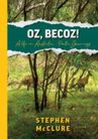 Knjiga Oz, Becoz! STEPHEN MCCLURE