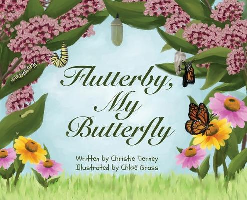 Kniha Flutterby, My Butterfly Tierney Christie Tierney