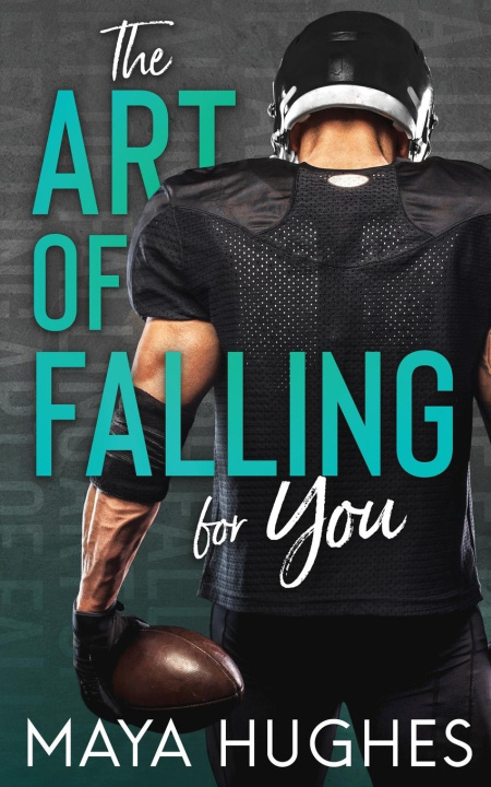 Kniha Art of Falling for You Hughes Maya Hughes