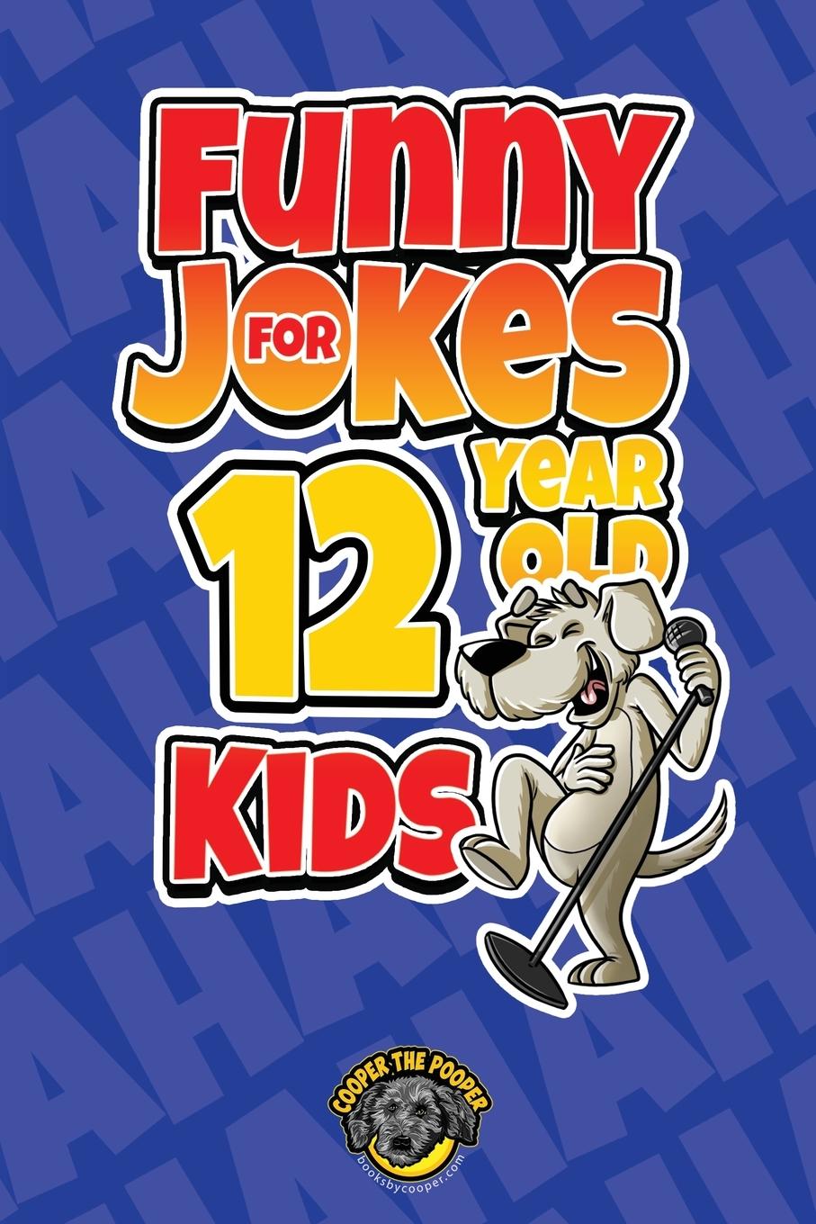 Knjiga Funny Jokes for 12 Year Old Kids COOPER THE POOPER