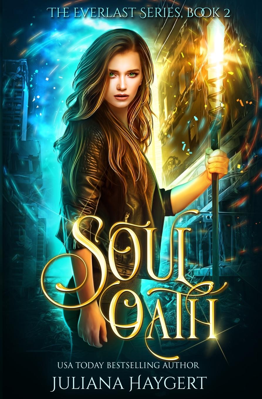 Knjiga Soul Oath JULIANA HAYGERT