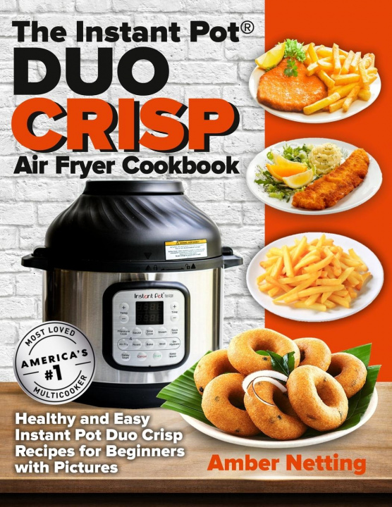 Buch Instant Pot(R) DUO CRISP Air Fryer Cookbook Netting Amber Netting