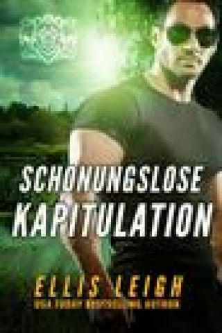 Knjiga Schonungslose Kapitulation Leigh Ellis Leigh