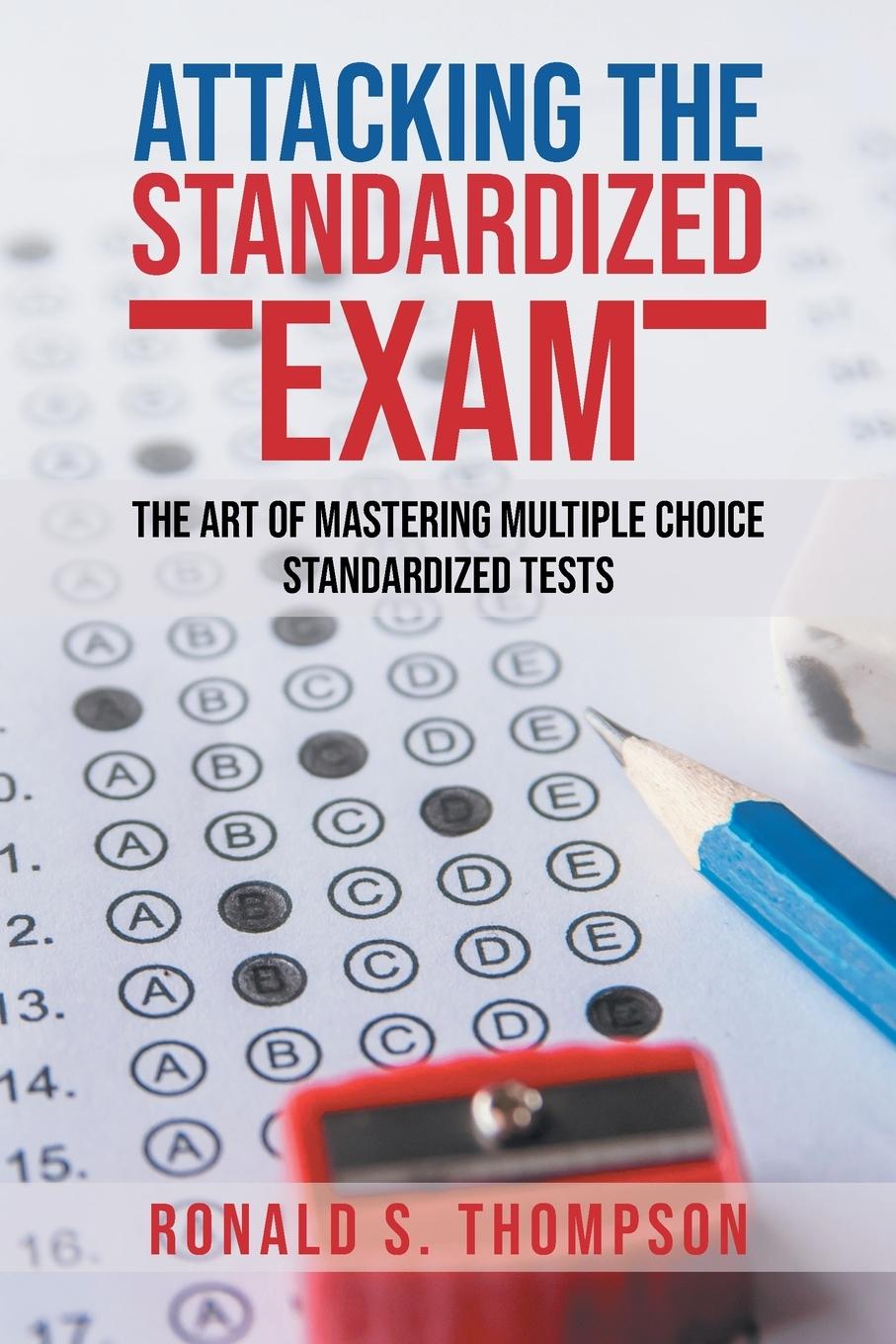 Βιβλίο Attacking Standardized the Exam Thompson Ronald S. Thompson