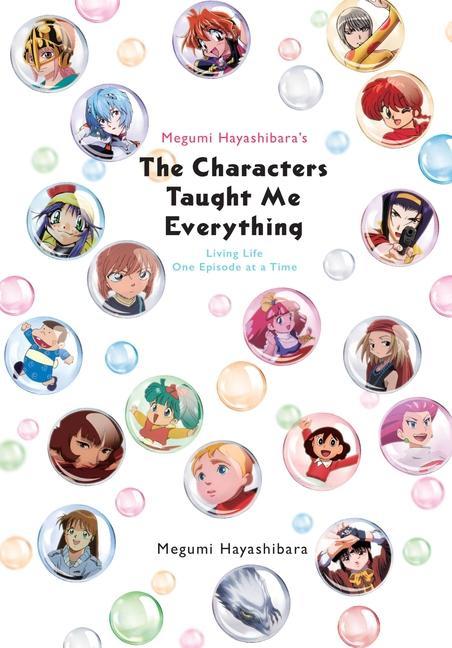 Könyv Megumi Hayashibara's The Characters Taught Me Megumi Hayashibara