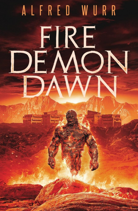 Knjiga Fire Demon Dawn Wurr Alfred Wurr