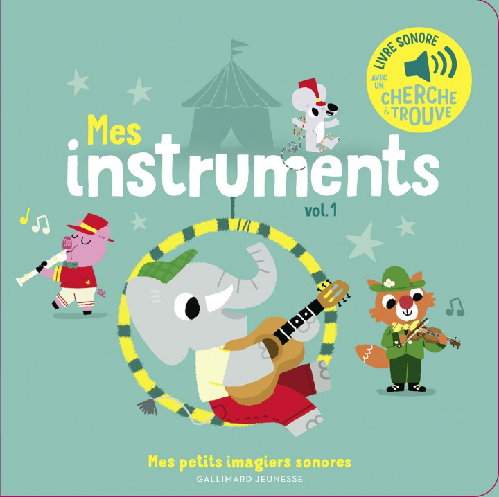 Kniha Mes instruments COLLECTIFS JEUNESSE