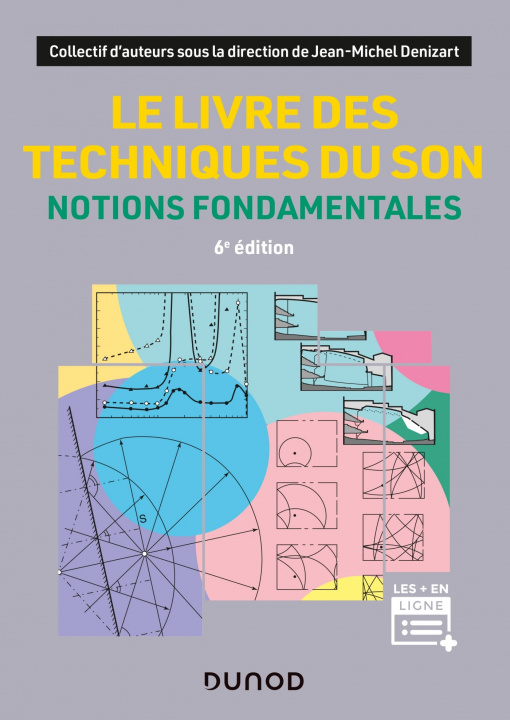 Книга Le livre des techniques du son - 6e éd. - Notions fondamentales 