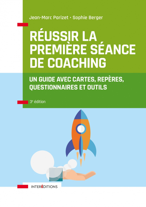 Kniha Réussir la première séance de coaching - 3e éd. Jean-Marc Parizet