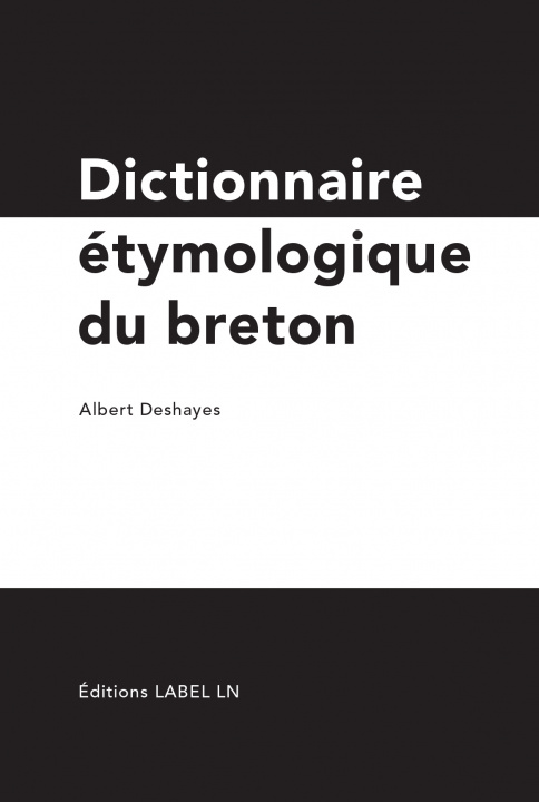 Книга dictionnaire étymologique du breton albert deshayes