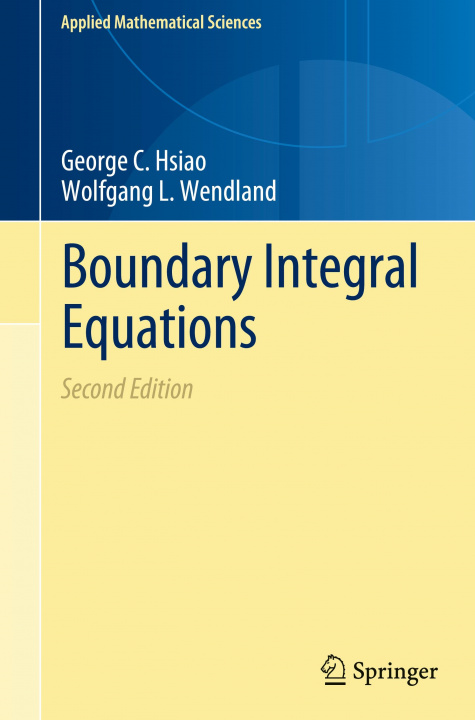 Knjiga Boundary Integral Equations George C. Hsiao