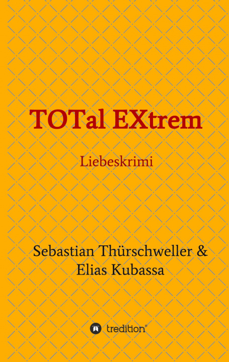 Knjiga TOTal EXtrem Elias Kubassa