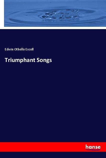 Libro Triumphant Songs Edwin Othello Excell
