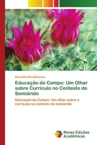 Book Educacao do Campo Silva Menezes Ana Celia Silva Menezes