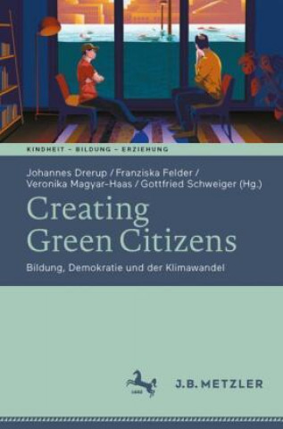 Boek Creating Green Citizens Franziska Felder