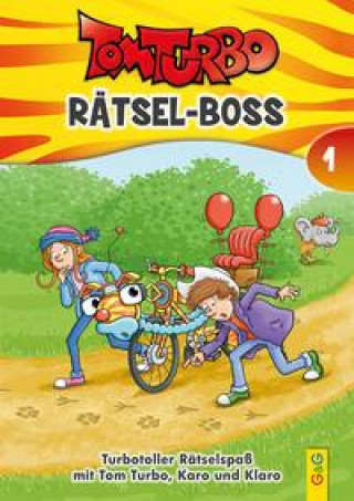 Kniha Tom Turbo - Rätsel-Boss 1 Tom Storyteller GmbH