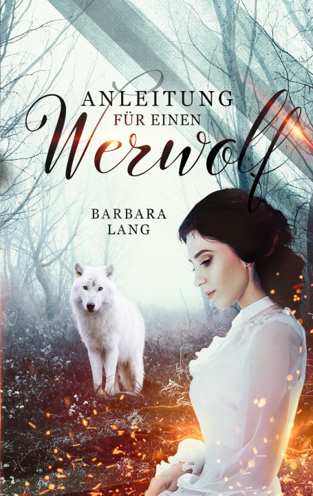 Knjiga Anleitung fur einen Werwolf Barbara Lang