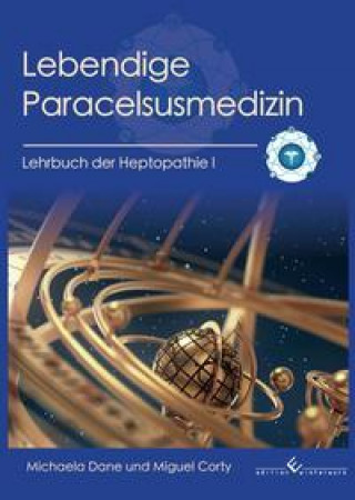 Kniha Lebendige Paracelsusmedizin Michaela Dane